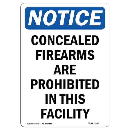 Signmission OSHA Sign, 14" H, 10" W, Rigid Plastic, NOTICE Concealed Firearms Are Prohibited Sign, Portrait OS-NS-P-1014-V-15359